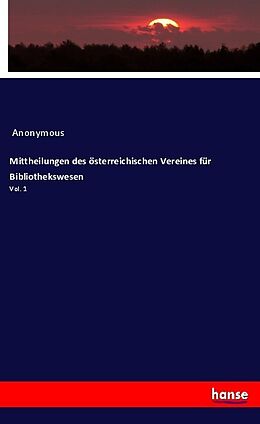 Kartonierter Einband Mittheilungen des österreichischen Vereines für Bibliothekswesen von Anonymous