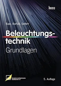 E-Book (pdf) Beleuchtungstechnik von Roland Baer, Meike Barfuß, Dirk Seifert