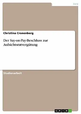 E-Book (pdf) Der Say-on-Pay-Beschluss zur Aufsichtsratvergütung von Christina Cronenberg
