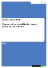 Couverture cartonnée Glimpses of Lacan and Barthes in two poems by Gillian Clarke de Vivienne Suvini-Hand