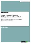 E-Book (pdf) Soziale Ungleichheiten und Bildungschancen in Deutschland von Nadine Roser