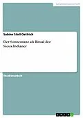 E-Book (pdf) Der Sonnentanz als Ritual der Sioux-Indianer von Sabine Stoll Oettrich