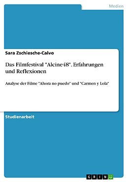 E-Book (pdf) Das Filmfestival "Alcine48". Erfahrungen und Reflexionen von Sara Zschiesche-Calvo