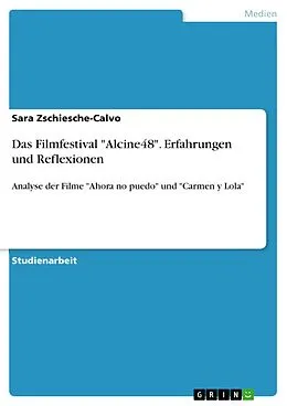E-Book (pdf) Das Filmfestival "Alcine48". Erfahrungen und Reflexionen von Sara Zschiesche-Calvo