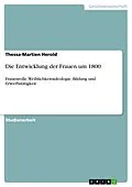 E-Book (pdf) Die Entwicklung der Frauen um 1800 von Thessa-Martien Herold