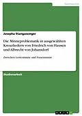 E-Book (pdf) Die Minneproblematik in ausgewählten Kreuzliedern von Friedrich von Hausen und Albrecht von Johansdorf von Josepha Stangassinger