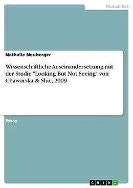 E-Book (pdf) Wissenschaftliche Auseinandersetzung mit der Studie "Looking But Not Seeing" von Chawarska & Shic, 2009 von Nathalie Neuberger