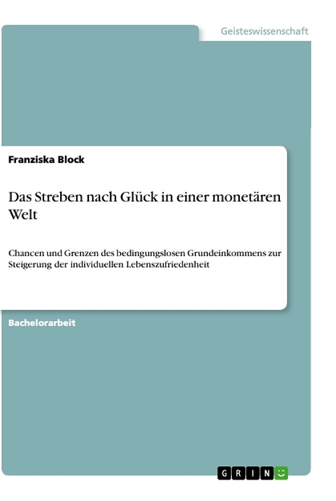 Das Streben nach Glück in einer monetären Welt