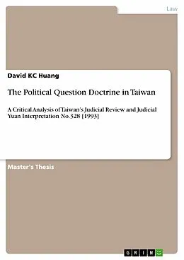 E-Book (pdf) The Political Question Doctrine in Taiwan von David Kc Huang