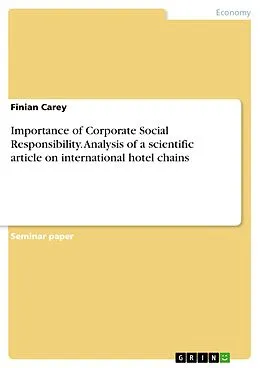 E-Book (pdf) Importance of Corporate Social Responsibility. Analysis of a scientific article on international hotel chains von Finian Carey