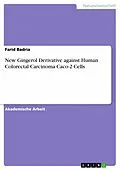 E-Book (pdf) New Gingerol Derivative against Human Colorectal Carcinoma Caco-2 Cells von Farid Badria