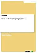 E-Book (pdf) Business Plan for a garage service von Anonym