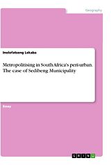 Kartonierter Einband Metropolitising in South Africa's peri-urban. The case of Sedibeng Municipality von Inolofatseng Lekaba