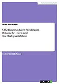 E-Book (pdf) CO2-Bindung durch Speckbaum. Botanische Daten und Nachhaltigkeitsbilanz von Marc Hermann