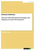 E-Book (pdf) The role of the Individual, the Manager and Employer in Career Development von Katarzyna Szydlowska