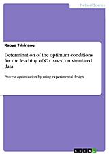 E-Book (pdf) Determination of the optimum conditions for the leaching of Co based on simulated data von Kapya Tshinangi