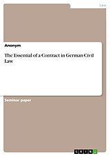 eBook (pdf) The Essential of a Contract in German Civil Law de Anonym