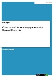 Kartonierter Einband Chancen und Anwendungsgrenzen des Harvard Konzepts von Anonymous