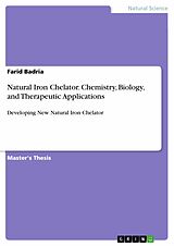 eBook (pdf) Natural Iron Chelator. Chemistry, Biology, and Therapeutic Applications de Farid Badria