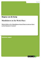 E-Book (pdf) Mindfulness in the Work Place von Magnus van de Kamp