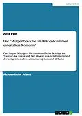 E-Book (pdf) Die "Morgenbesuche im Ankleidezimmer einer alten Römerin" von Julia Eydt