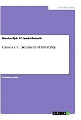 Kartonierter Einband Causes and Treatment of Infertility von Marzina Ajrin, Priyanka Debnath