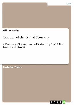 E-Book (pdf) Taxation of the Digital Economy von Gillian Neky