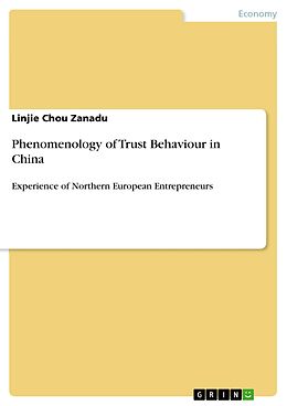 eBook (pdf) Phenomenology of Trust Behaviour in China de Linjie Chou Zanadu