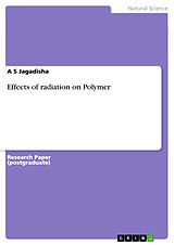 eBook (pdf) Effects of radiation on Polymer de A S Jagadisha