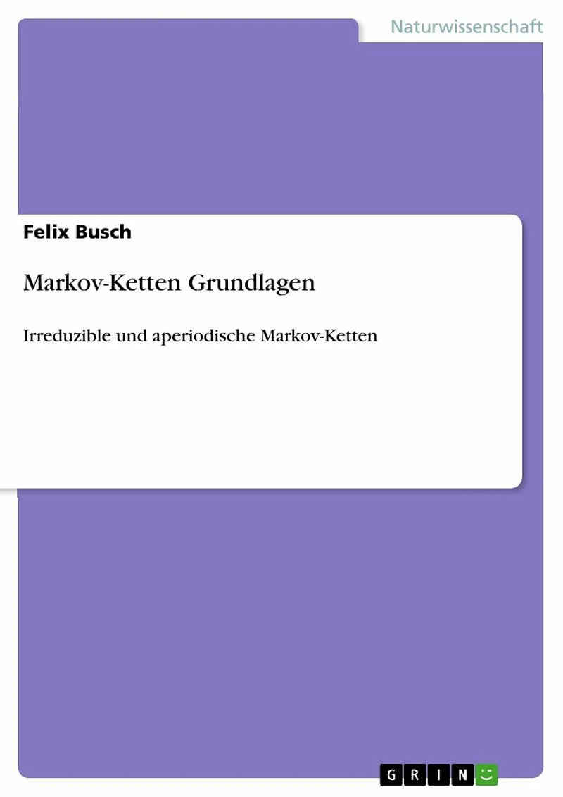 Markov-Ketten Grundlagen