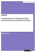 E-Book (pdf) Auswirkungen einer ballaststoffreichen Ernährung auf die menschliche Gesundheit von Locke M.