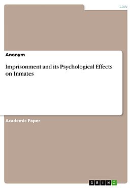 eBook (pdf) Imprisonment and its Psychological Effects on Inmates de Anonym