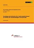 E-Book (pdf) Grundlagen des Strafrechts. Das "anders handeln können" im Rahmen der Schuldunfähigkeit nach §20 StGB von Jasmin Hain