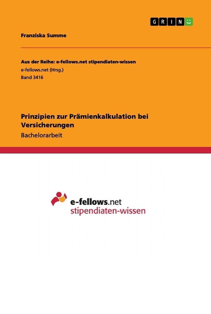 Prinzipien zur Prämienkalkulation bei Versicherungen
