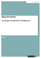 E-Book (pdf) A Critique of Aristotle's Metaphysics von Mbogo Wa Wambui