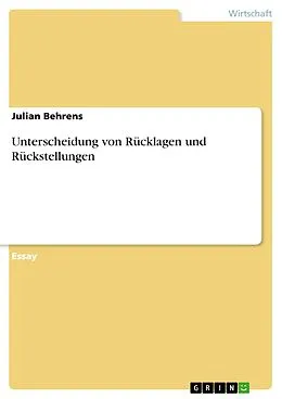 E-Book (pdf) Unterscheidung von Rücklagen und Rückstellungen von Julian Behrens