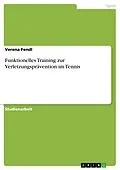 E-Book (pdf) Funktionelles Training zur Verletzungsprävention im Tennis von Verena Fendl