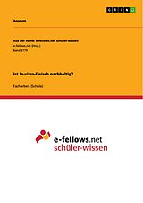 E-Book (pdf) Ist In-vitro-Fleisch nachhaltig? von Anonym