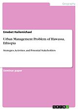 eBook (pdf) Urban Management Problem of Hawassa, Ethiopia de Emebet Hailemichael