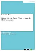 E-Book (pdf) Einbau einer Steckdose (Unterweisung für Elektriker/innen) von Daniel Steffen