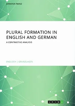 E-Book (pdf) Plural Formation in English and German von Jennifer Franz