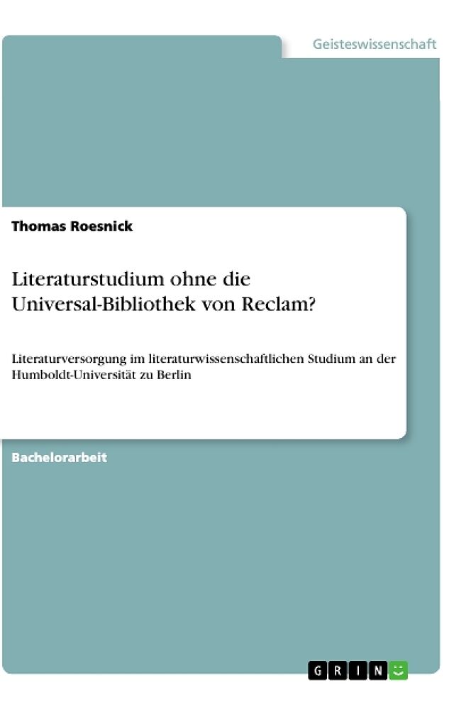 Literaturstudium ohne die Universal-Bibliothek von Reclam?