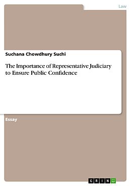 eBook (pdf) The Importance of Representative Judiciary to Ensure Public Confidence de Suchana Chowdhury Suchi