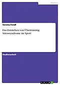 E-Book (pdf) Das Entstehen von Übertraining. Stresssyndrome im Sport von Verena Fendl