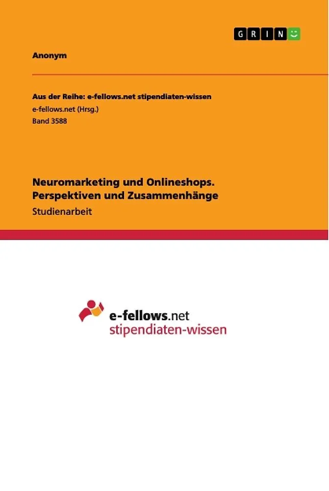 Neuromarketing und Onlineshops. Perspektiven und Zusammenhänge