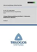 E-Book (pdf) Trilogos Diplomausbildung Zertifikat 2 - Referent:in, Moderator:in, Mentor:in von Linda Vera Roethlisberger, Michael Noah Weiss