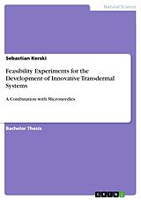 E-Book (pdf) Feasibility Experiments for the Development of Innovative Transdermal Systems von Sebastian Kerski