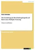 E-Book (pdf) Die Gestaltung der Beschaffungslogistik auf Basis eines Multiple Sourcing von Felix Schröder