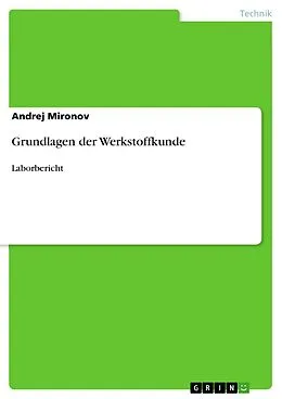 E-Book (pdf) Grundlagen der Werkstoffkunde von Andrej Mironov