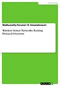 E-Book (pdf) Wireless Sensor Networks. Routing Protocol Overview von Madhumathy Perumal, R. Umamaheswari